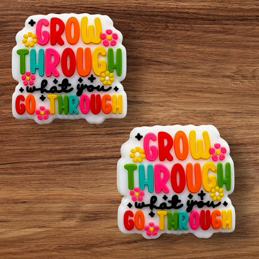 Grow Through What You Go Through Focal