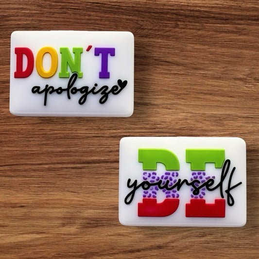 Don’t Apologize Be Yourself Focal