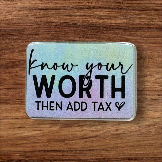 Know Your Worth Acrylic Flatback