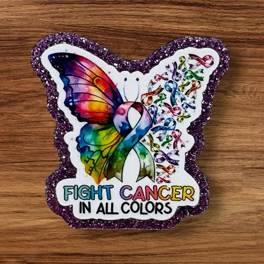 Fight Cancer In All Colors Acrylic Flatback