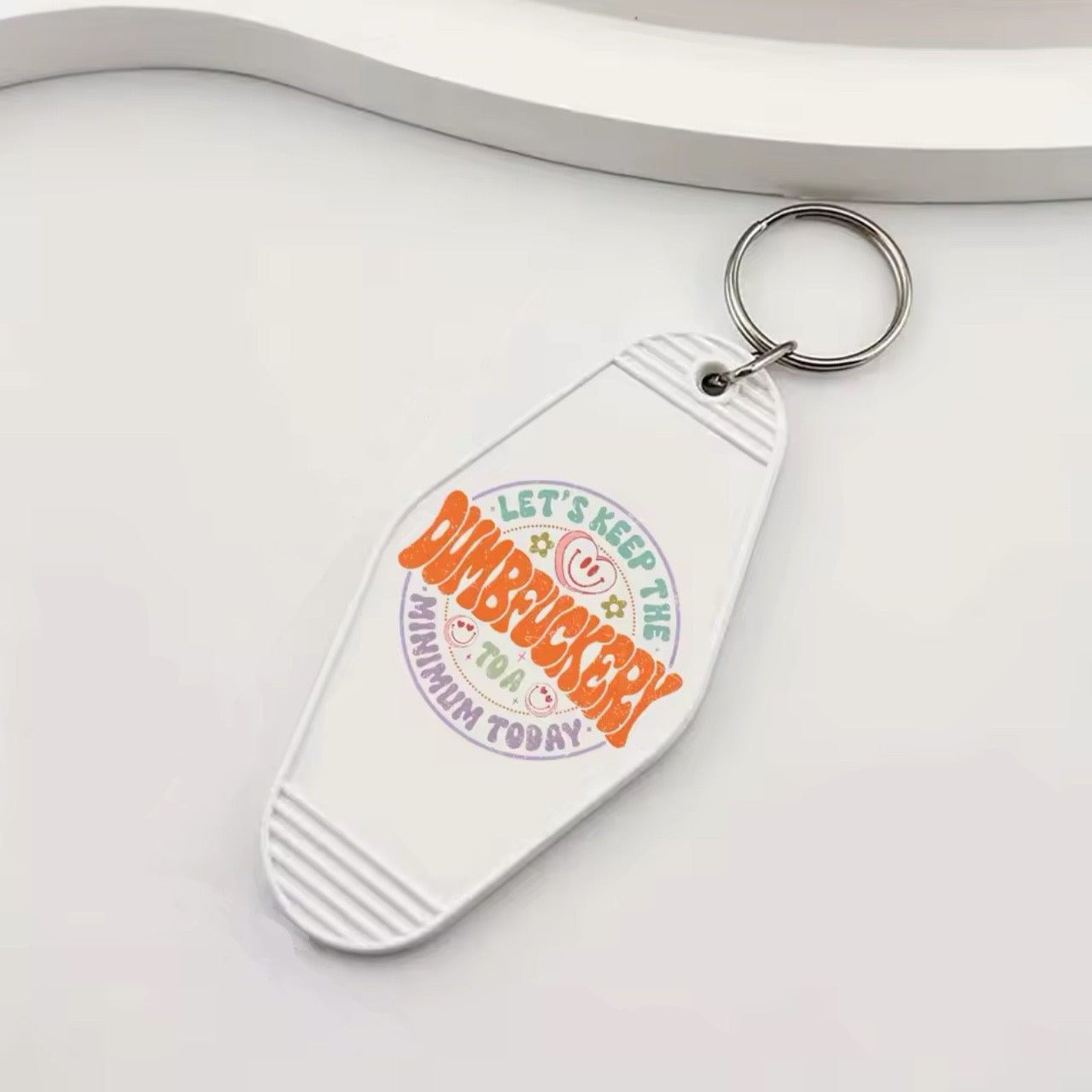 Let’s Keep The Dumbfuckery To A Minimum Today Keychain Sticker