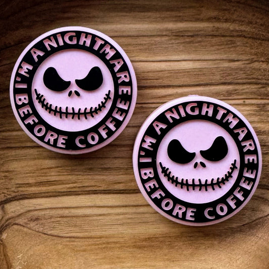 I’m A Nightmare Before Coffee Focal