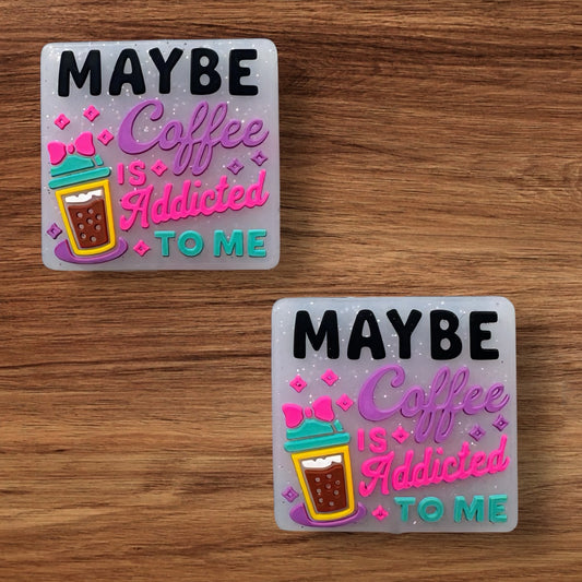Maybe Coffee Is Addicted To Me Focal