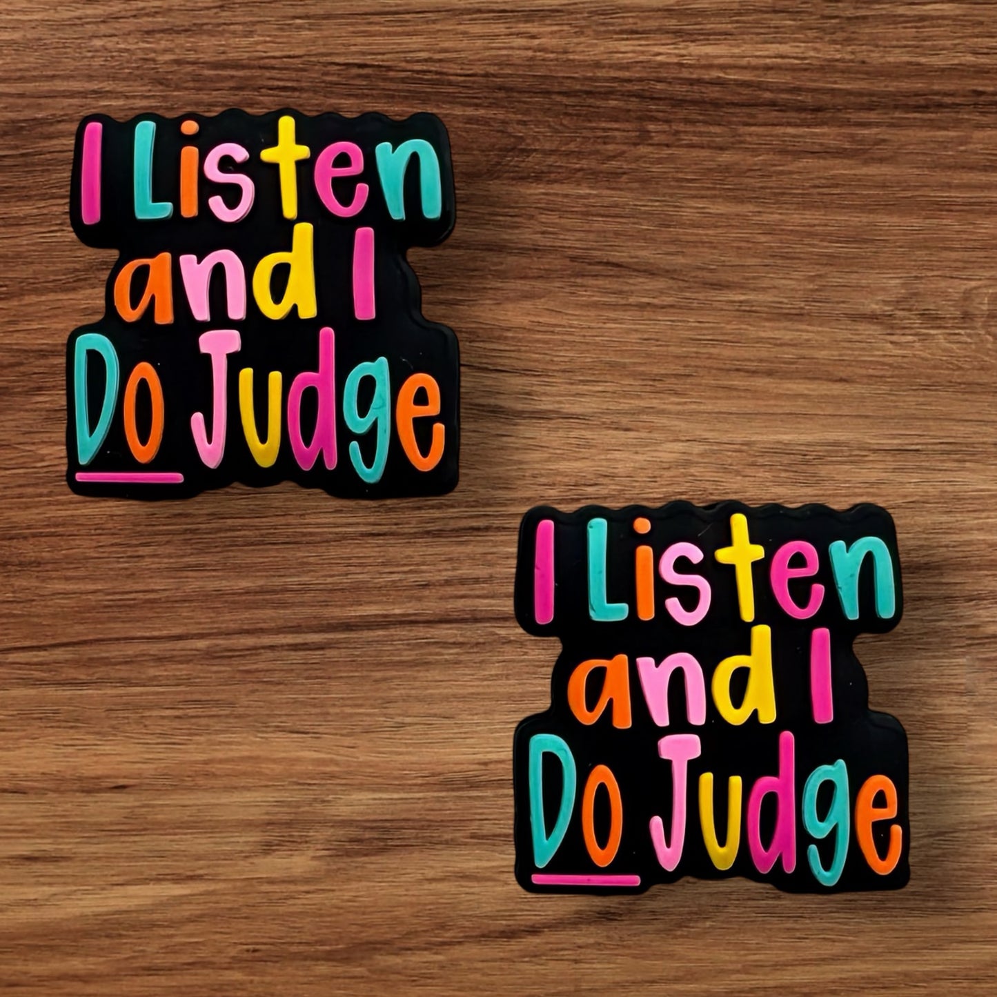 I Listen And I Judge Focal