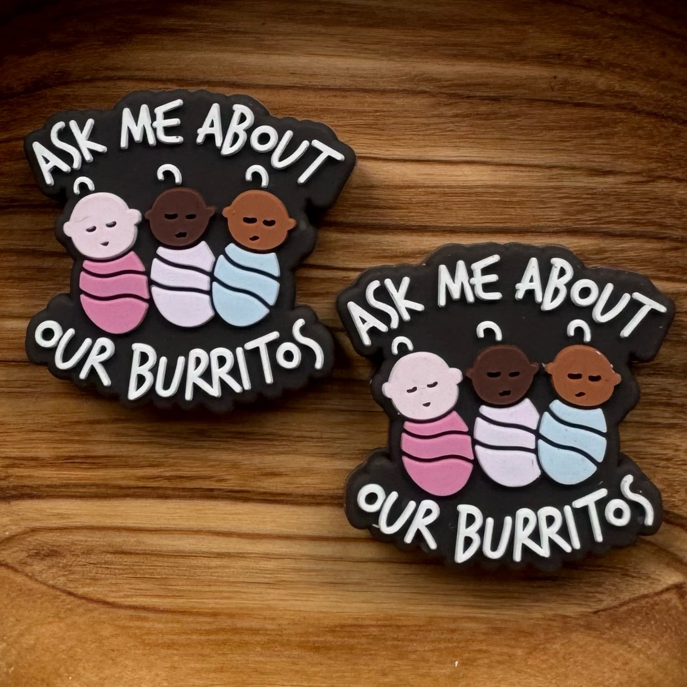 Ask Me About Our Burritos Focal