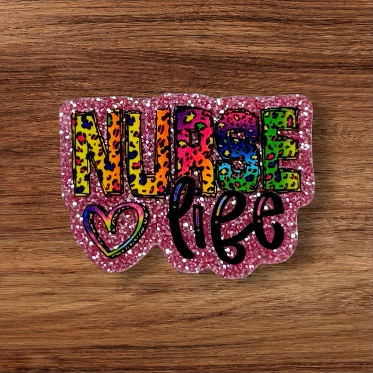 Nurse Life Acrylic Flatback