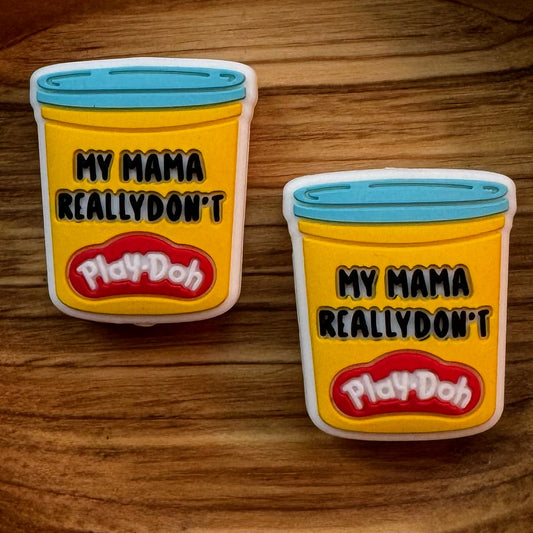 My Mama Really Don’t Play-Doh focal