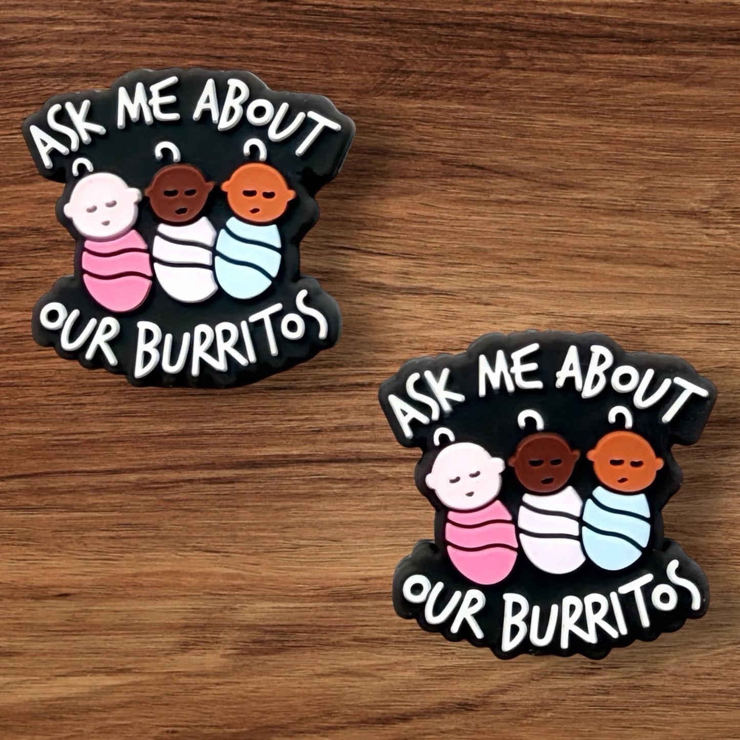 Ask Me About Our Burritos Focal