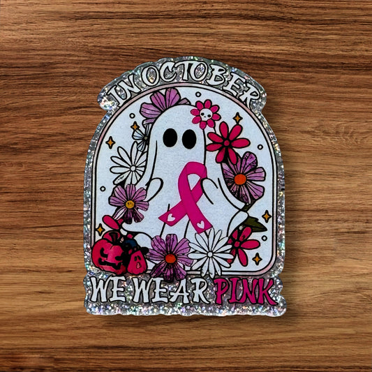 In October We Wear Pink Acrylic Flatback