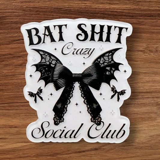 Bat Shit Social Club Acrylic Flatback