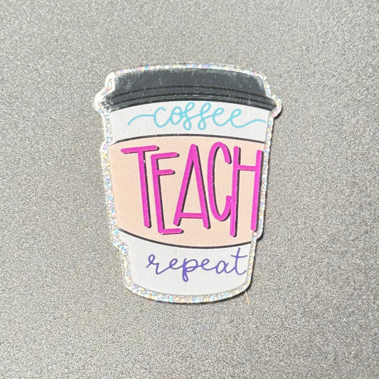Coffee Teach Repeat Flatback