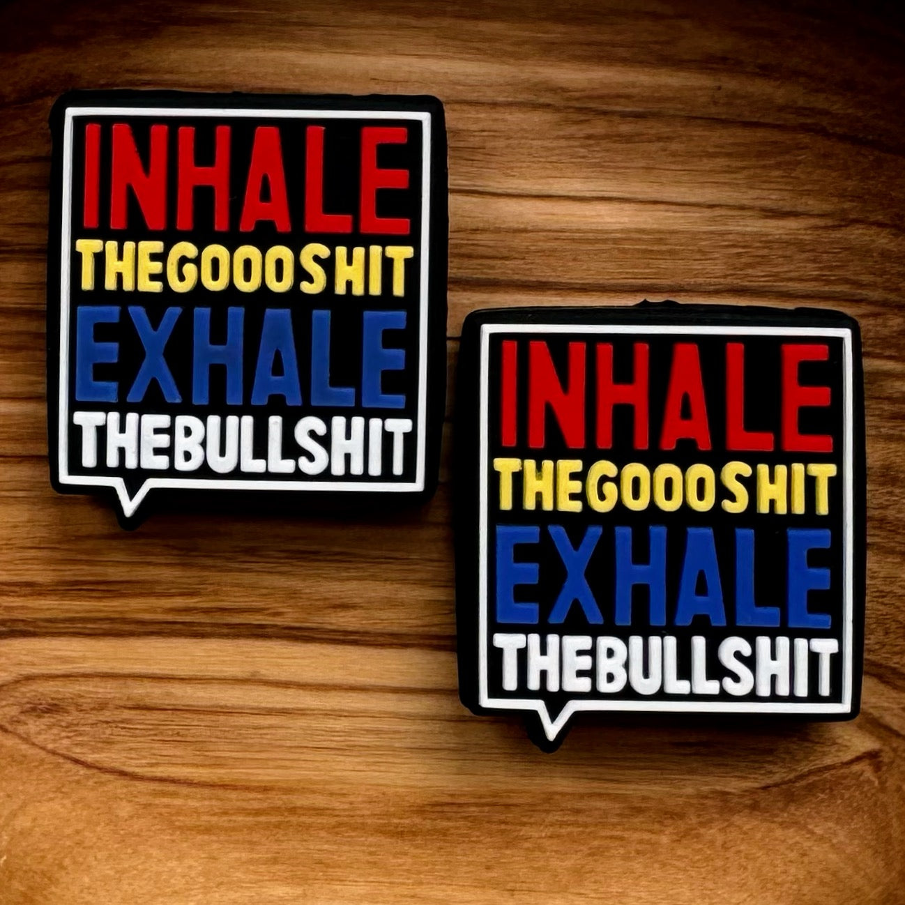 Inhale The Good Shit Exhale The Bad Shit Focal