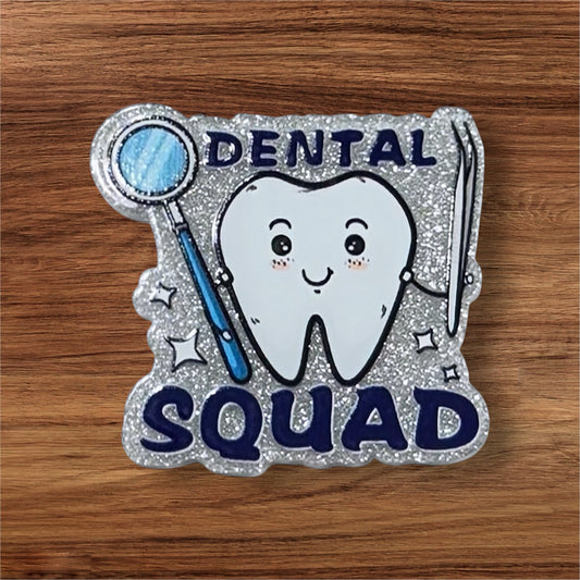 Dental Squad Acrylic Flatback