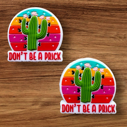 Don’t Be A Prick Focal