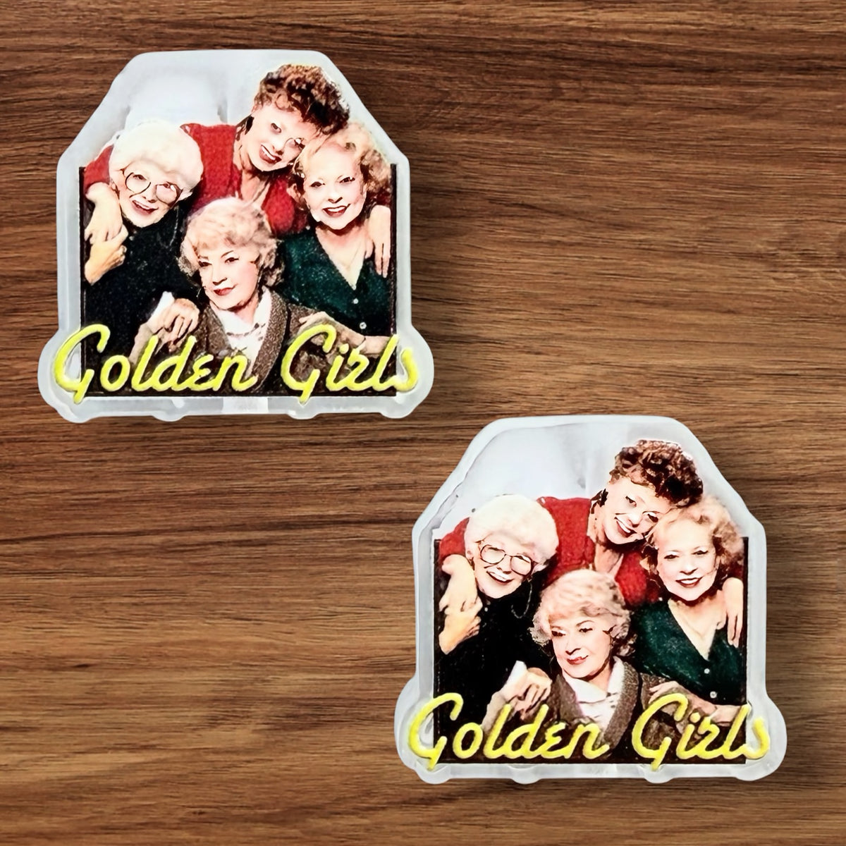 Golden Girls Acrylic Focal