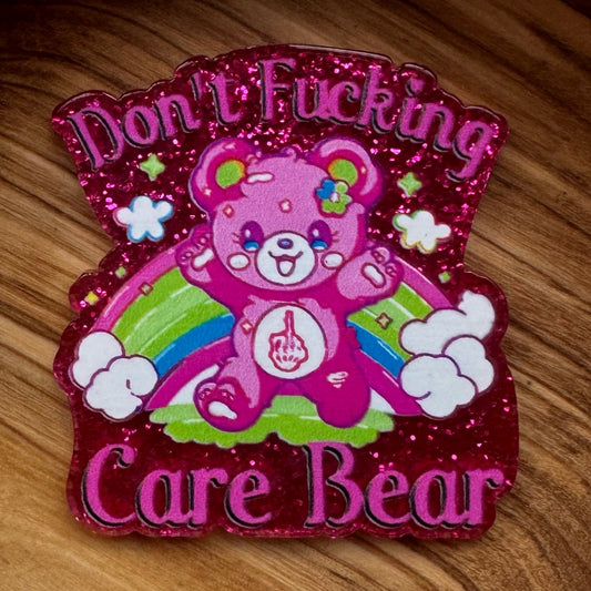 Don’t F#%king Care Bear Acrylic Flatback