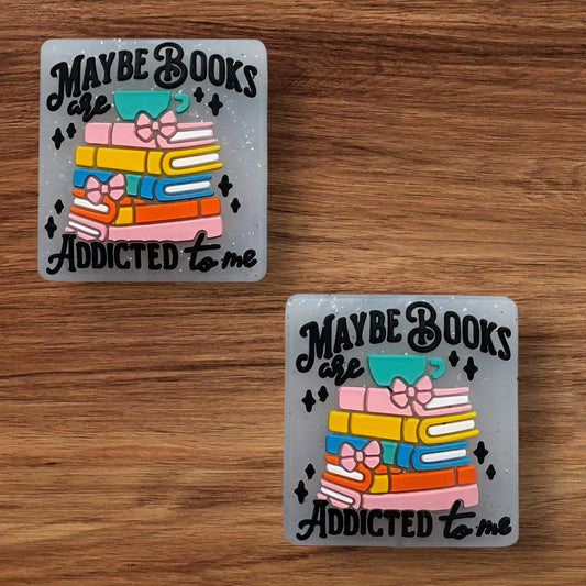 Maybe Books Are Addicted To Me Focal