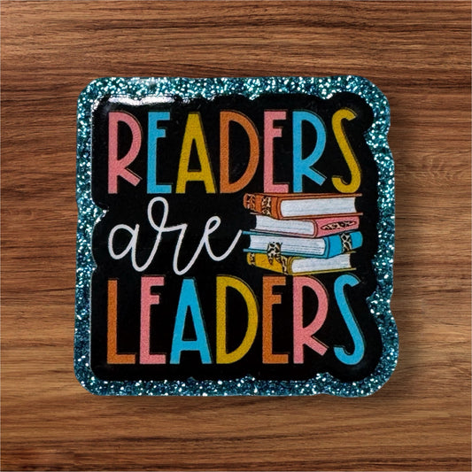 Readers Are Leaders Acrylic Flatback