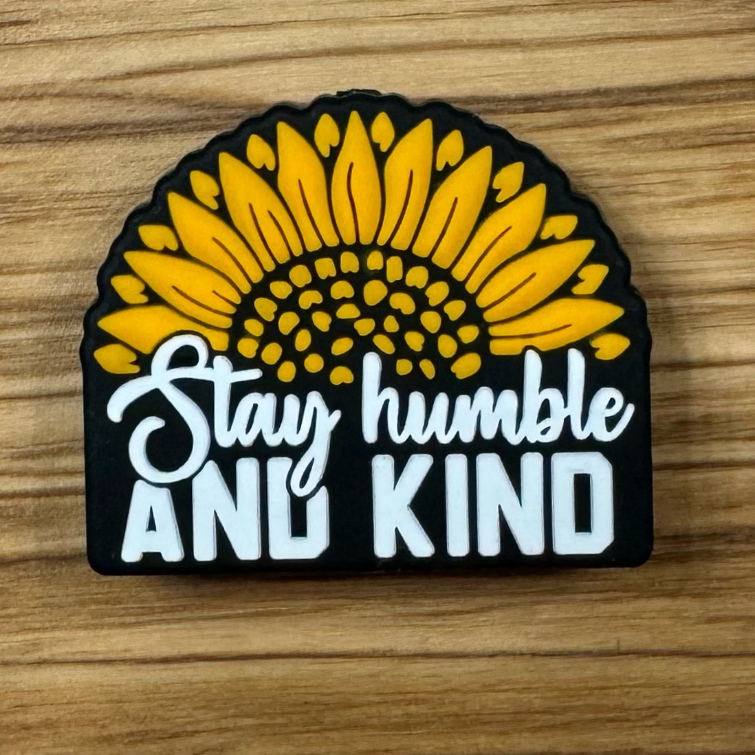 Stay Humble & Kind Focal