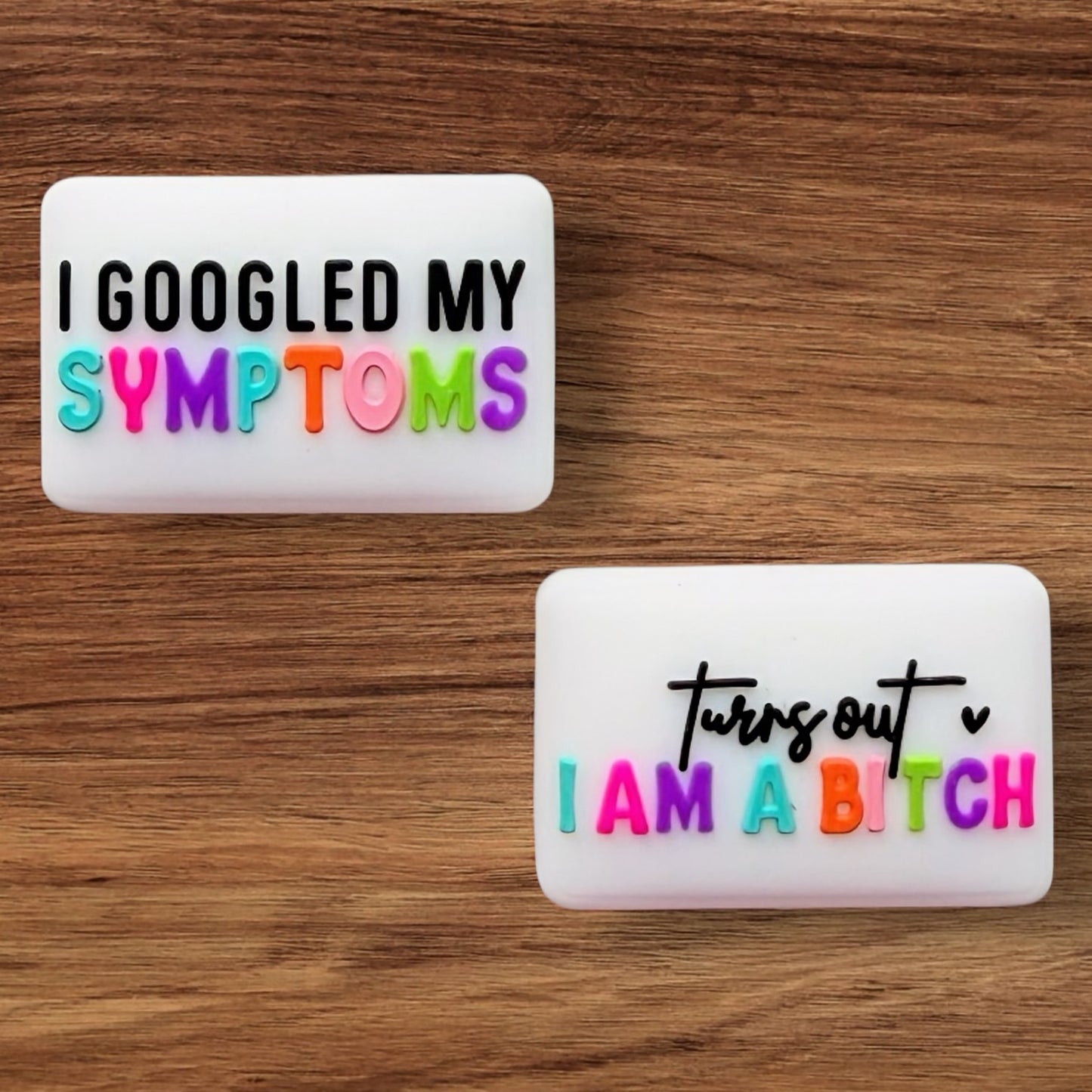 I Googled My Symptoms Turns Out IAM A Bitch Focal