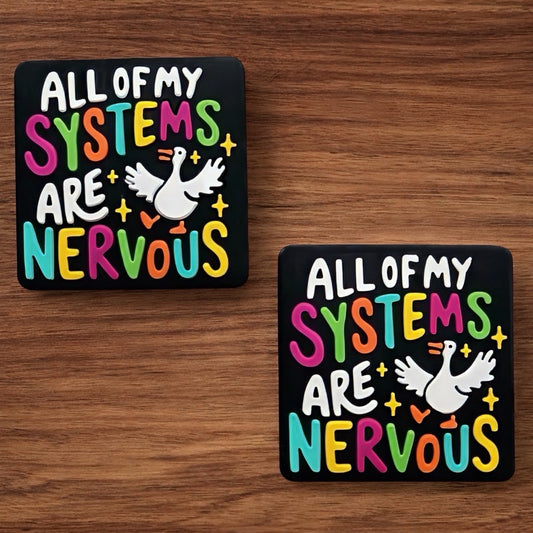 All Of My Systems Are Nervous Focal