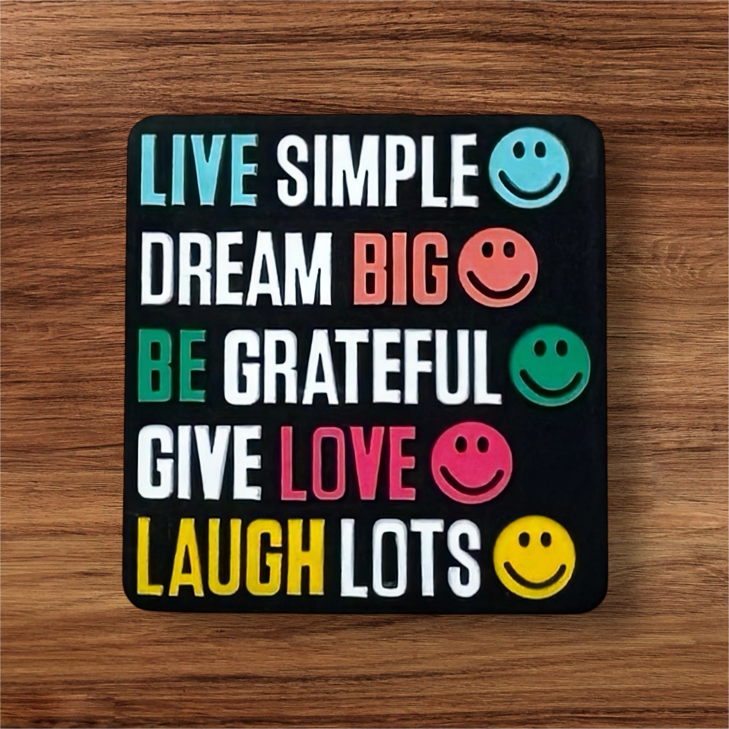 Live Simple Dream Big Be Grateful Give Love Laugh Lots Focal