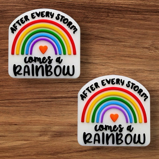 After Every Storm Comes A Rainbow Focal