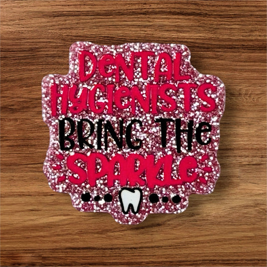 Dental Hygienist Acrylic Flatback
