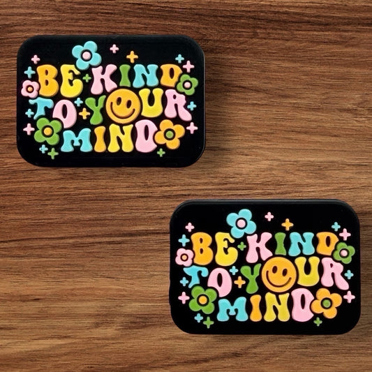 Be Kind To Your Mind Focal