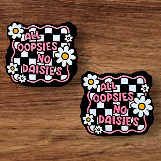 All Oopsies No Daisies Focal