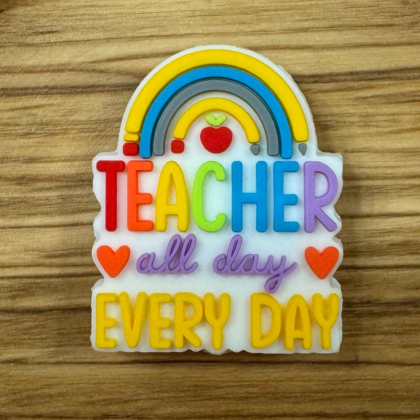 Teacher All Day Every Day Focal