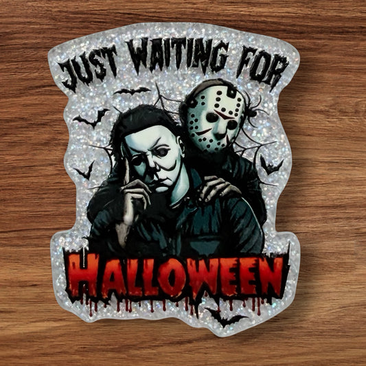Just Waiting For Halloween Acrylic Flatback