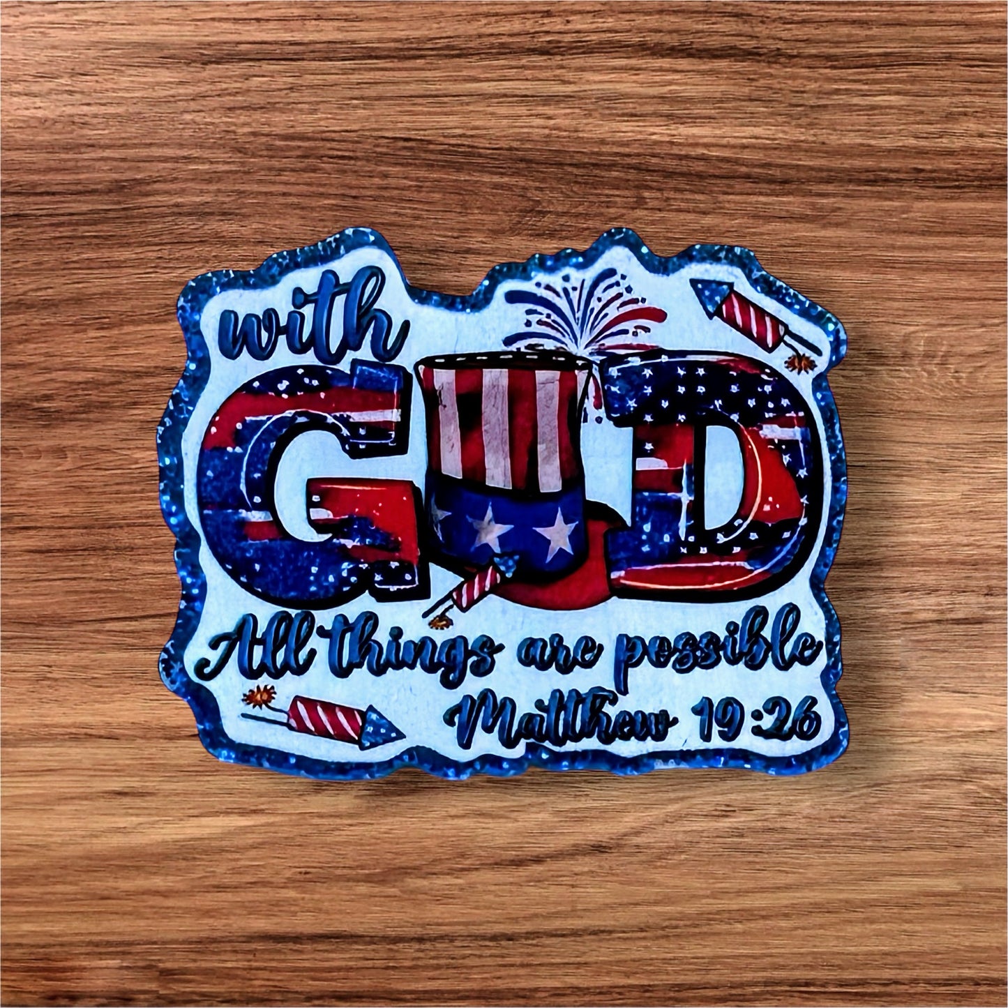 With God All Things Are Possible Acrylic Flatback