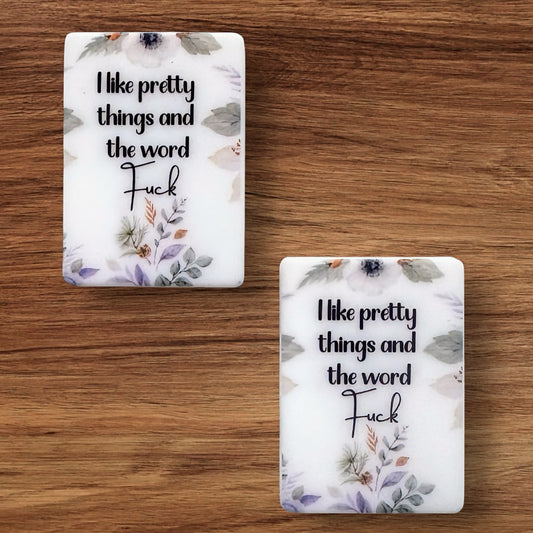 I like Pretty Things And The Word f^*k Focal