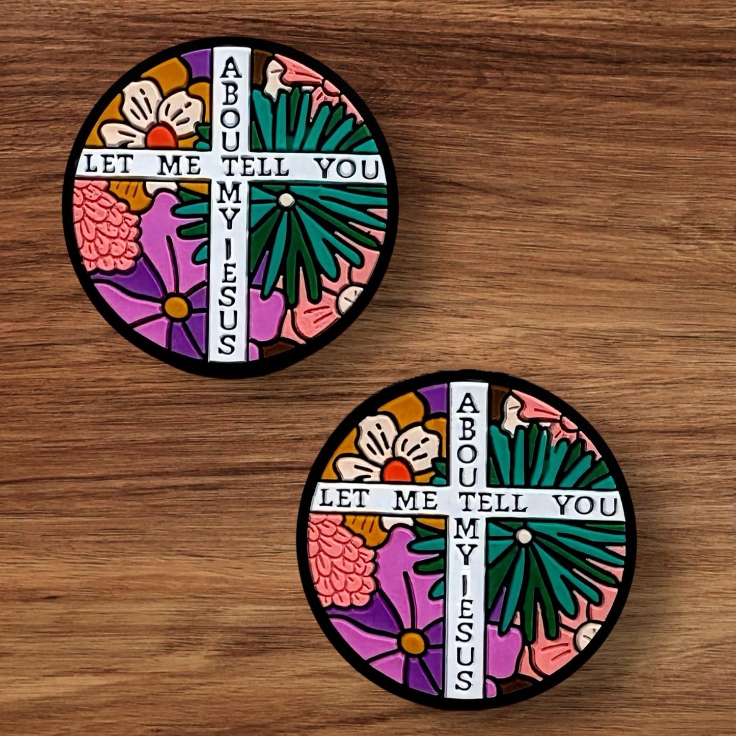 Let Me Tell You About My Jesus Focal