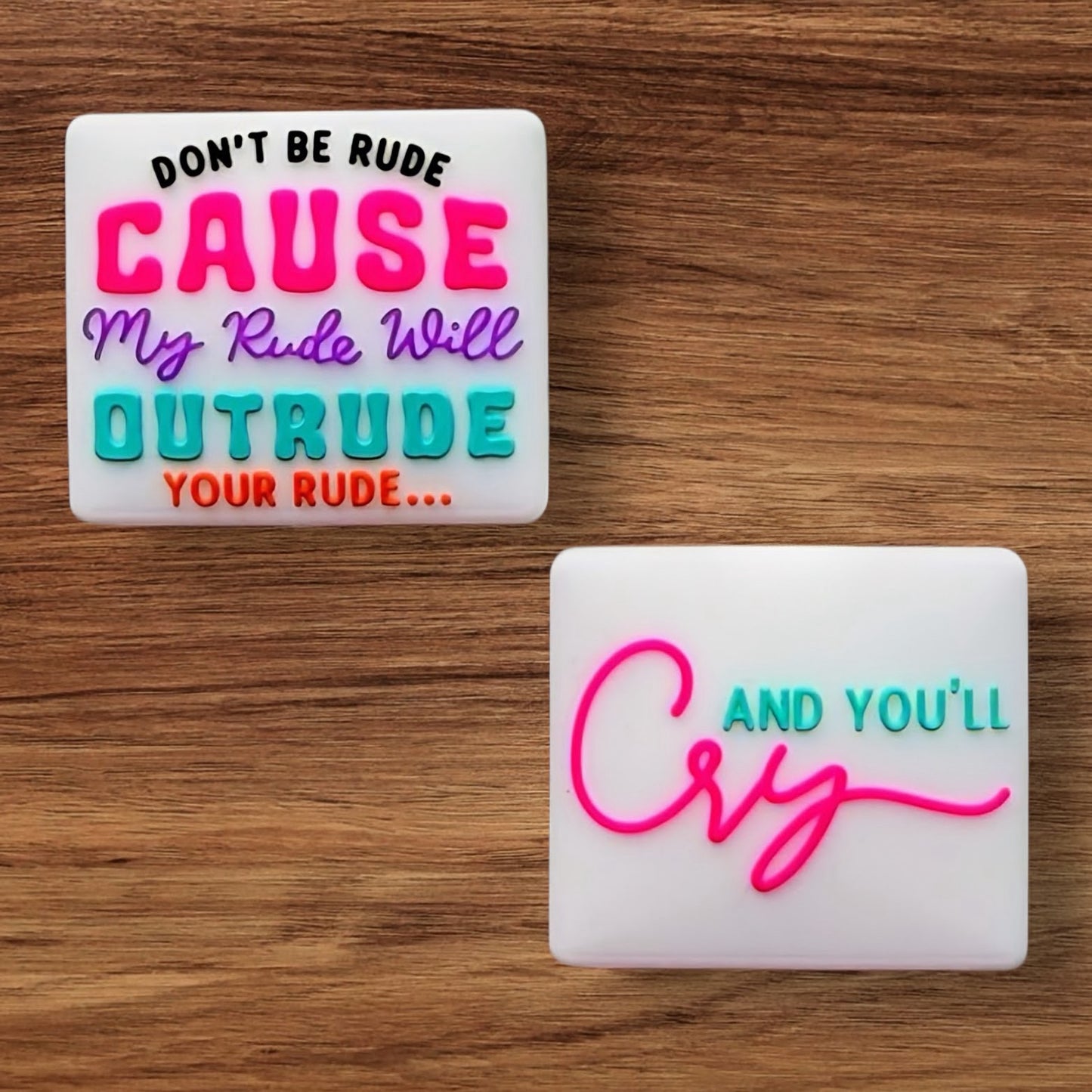 Don’t Be Rude Cause My Rude Will OUTRUDE Your Rude And You’ll Cry Focal