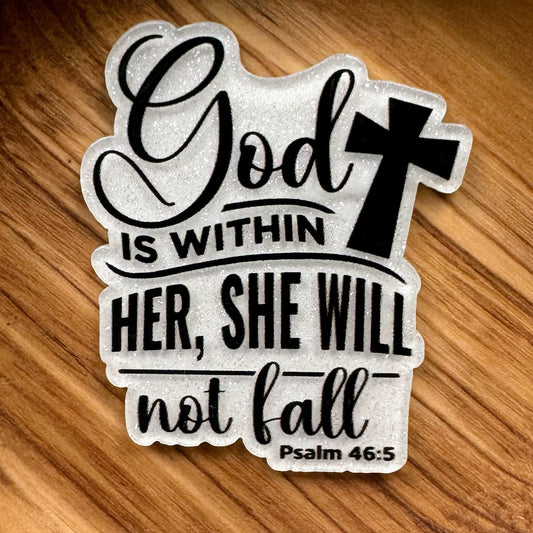 God Is Within Her She Will Not Fall Flatback