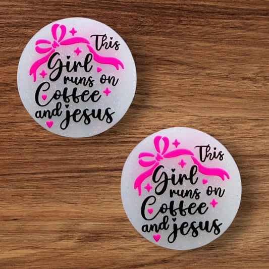 This Girl Runs On Coffee & Jesus Focal