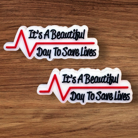 Beautiful Day to Save Lives Focal