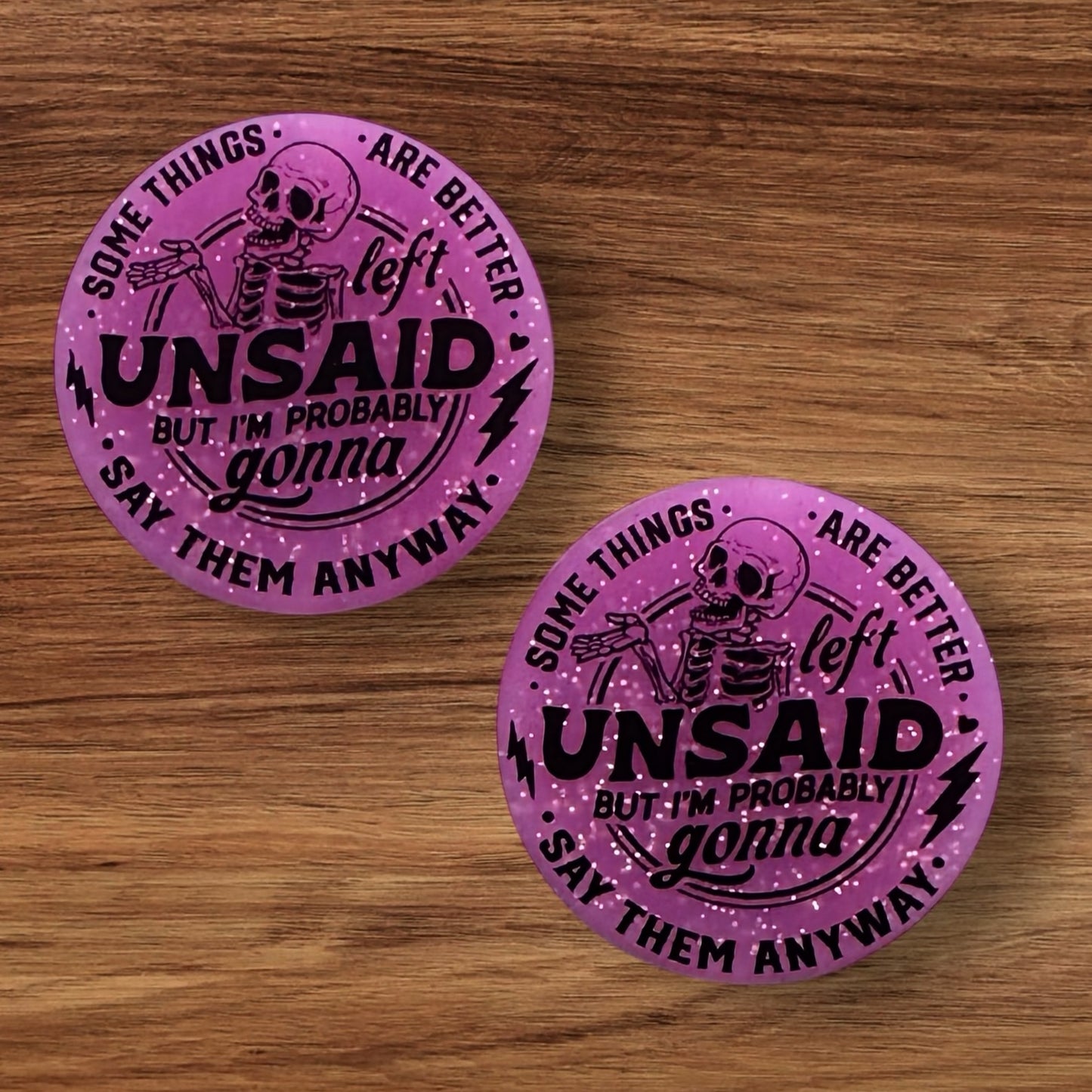 Some Things Are Better Left Unsaid But I’m Gonna Say Them Anyway Focal