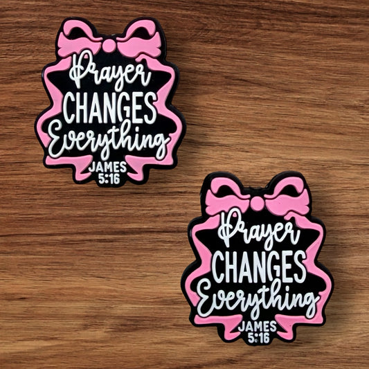 Prayer Changes Everything Focal (Black)