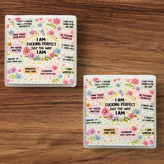 I AM Fucking Perfect Just The Way         I AM Focal (Custom)