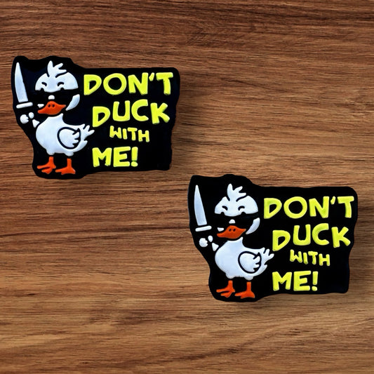 Don’t Duck With Me Focal