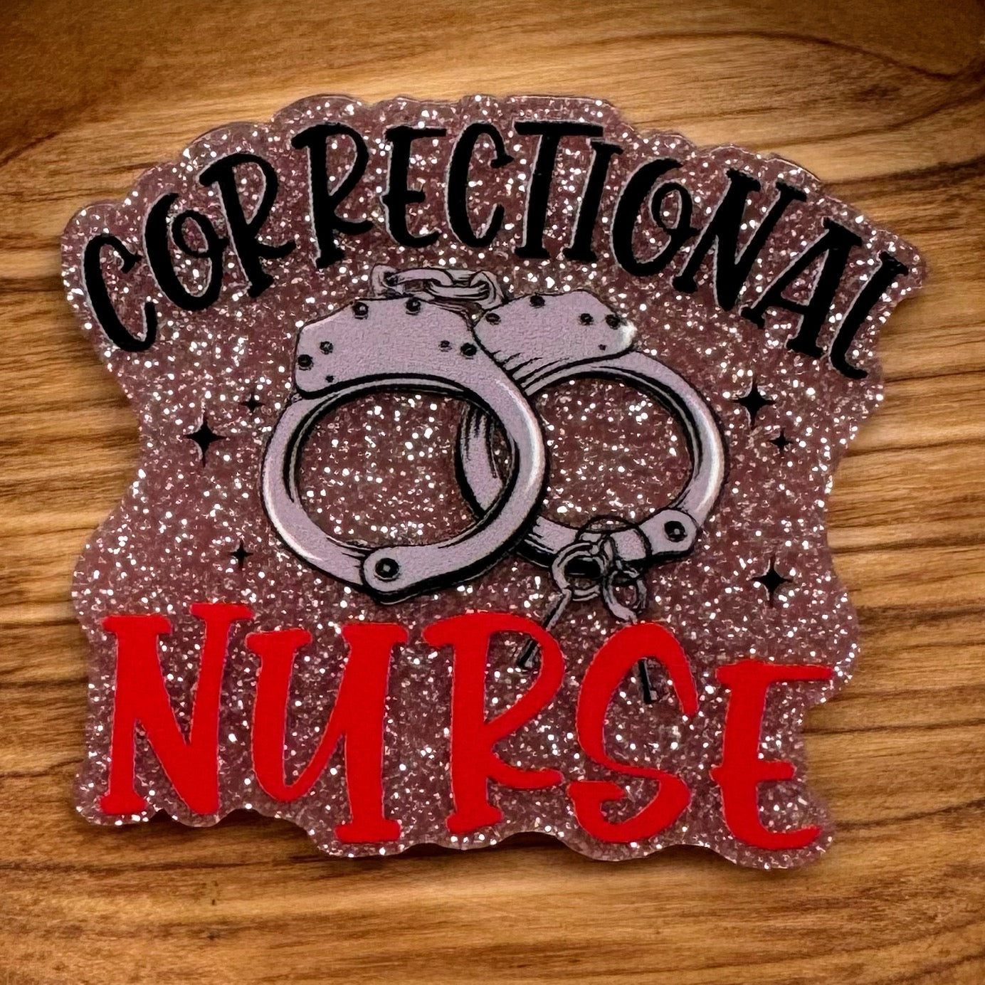 Correctional Nurse Acrylic Flatback