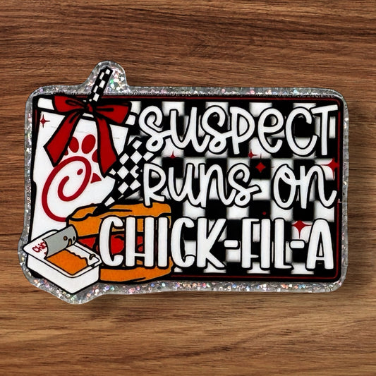 Suspect Runs On Chick-Fil-A Acrylic Flatback