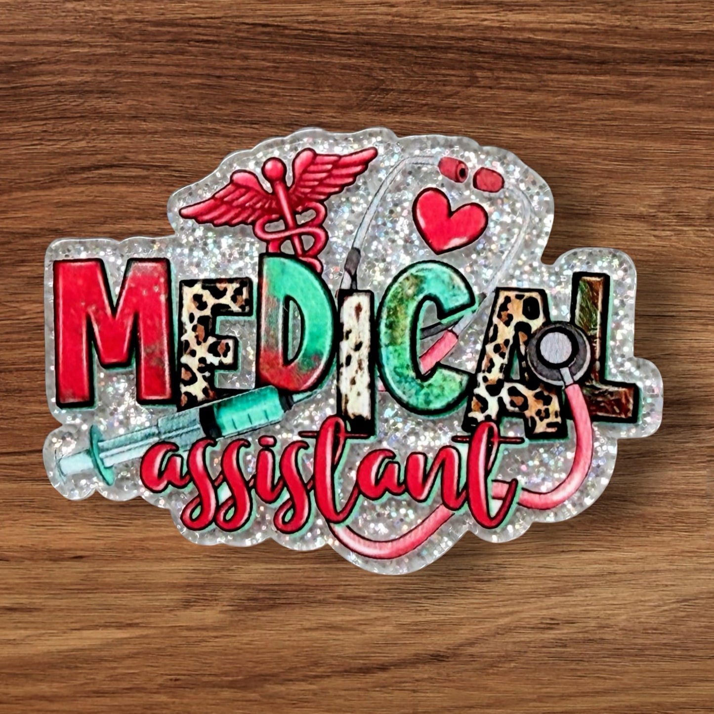Medical Assistant Acrylic Flatback