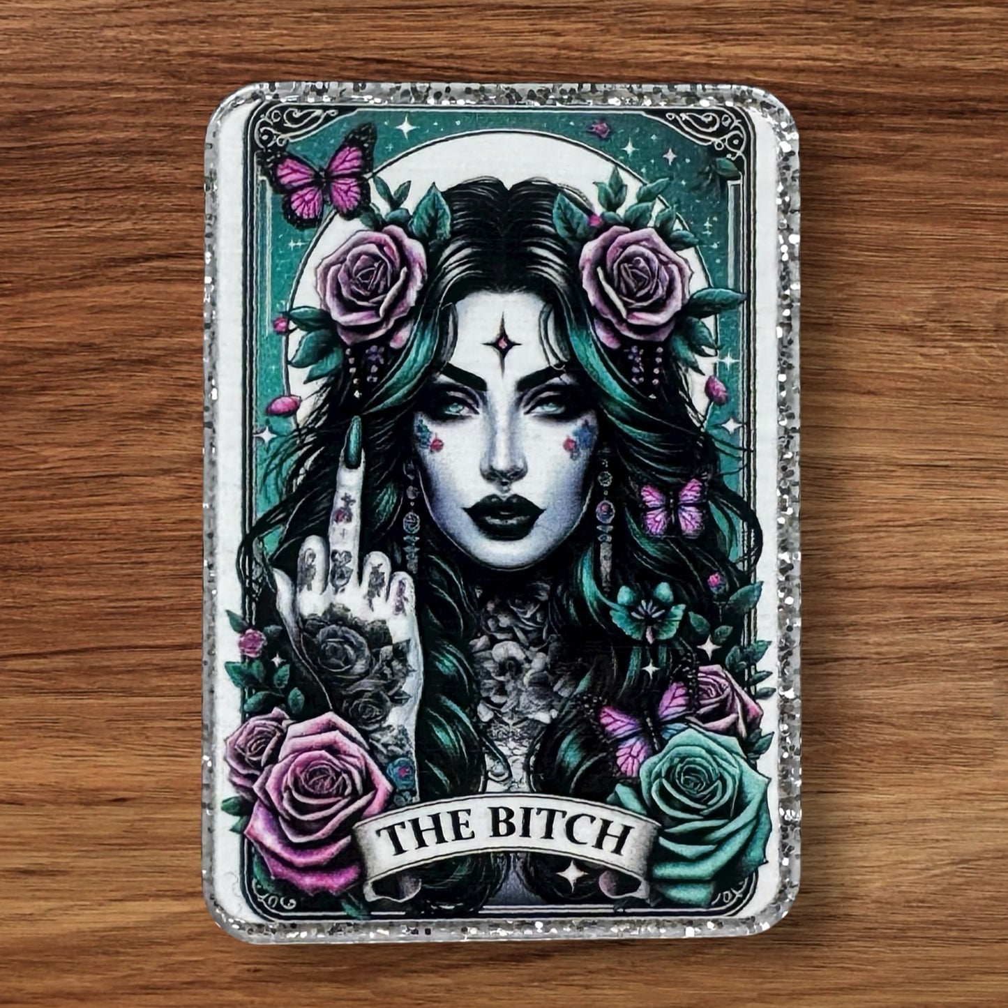 The B#%ch Acrylic Flatback