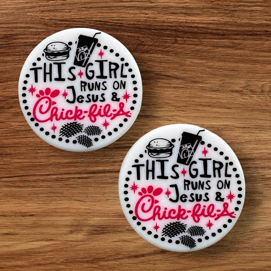 This Girl Runs On Jesus & Chic-fil-A Focal (Custom)