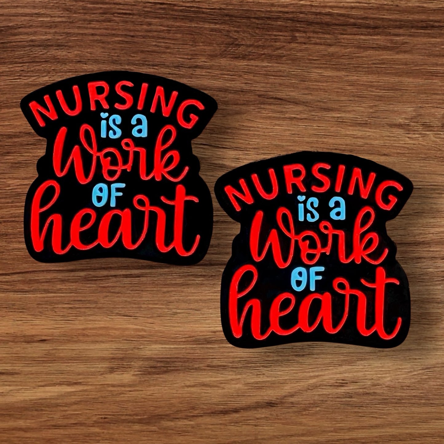 Nursing Is A Work Of Heart Focal